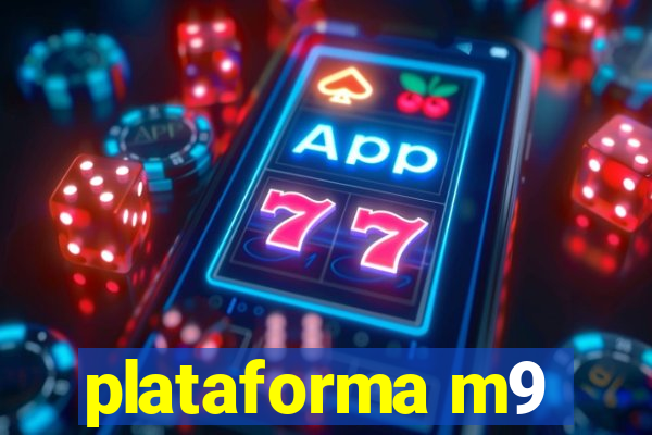 plataforma m9